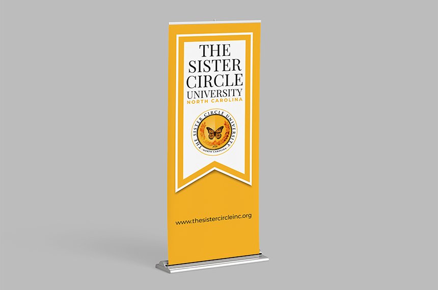 Yellow roll-up banner featuring Sister Circle University North Carolina seal, designed by Rahat Abir.